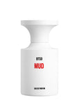 BORNTOSTANDOUT MUD EDP 50 ML